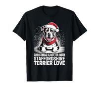 Christmas is Better with Staffordshire Bull Terrier Love T-Shirt