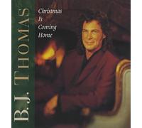 Christmas Is Coming Home by B.J. Thomas