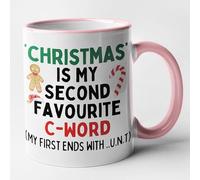 Christmas is My Second Favourite C Word - Funny Novelty Christmas Mug (Pink)
