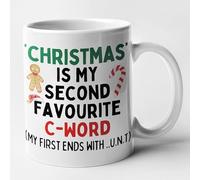 Christmas is My Second Favourite C Word - Funny Novelty Christmas Mug (White)