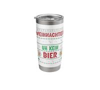 Christmas is no Reason to Drink Beer Funny Stainless Steel Insulated Tumbler