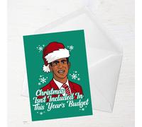 Christmas Isn't Included In The Year's Budget Greetings Card - Giant Card