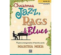 Christmas Jazz, Rags & Blues, Bk 1 by Mier, Martha (2005) Paperback