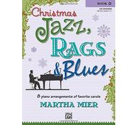 Christmas Jazz, Rags & Blues, Book 4 by Martha Mier (2006-08-01)