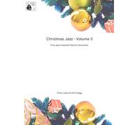 Christmas Jazz Volume 3 (Eb Saxophone) Score with Audio Downloads