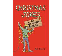 Christmas Jokes for Grumpy Blokes
