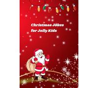 Christmas Jokes For Jolly Kids