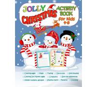 Christmas Jolly Activity Book for kids 4-8: Coloring pages, Mazes, Tracing, Dot to dot, Grid drawing, Coloring Dot Marker pages, Crossword, Spot the ... Shadow match, Patterns, Counting