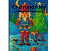 Christmas Joy: A Magical Adventure (Holiday Coloring Books)