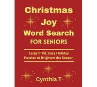 Christmas Joy Word Search for Seniors: Large Print, Easy Holiday Puzzles to Brighten the Season (Christmas Word Search for Seniors)
