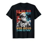 Christmas July Ho Who Needs Snow Santa Beach Summer Vacation T-Shirt