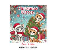 CHRISTMAS KITTEN - Coloring Book for Kids: easy; cats; for kids 3-13 years