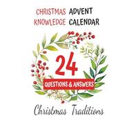 Christmas Knowledge Advent Calendar: 24 questions and answers Inabout Christmas - who is Santa, who is Rudolph, why fir tree and many more | for adults and children
