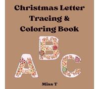 Christmas Letter Tracing & Coloring Book for Kids: Learn the Alphabet A-Z with Gingerbread Letters and Christmas Word Tracing | Fun Preschool ... Book Ages 3-5 (Holiday Coloring Books)