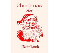 Christmas List Notebook: Christmas special notebook to fill, A4 lined book, Writing notebook, Bullet journal, Life diary, Planning, Organizer, Journal, 100 pages 7 * 10 inch