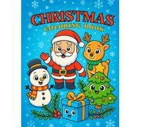 Christmas Magic Coloring Book: Fun And Cute Holiday Coloring Pages For Kids