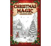 Christmas Magic - Coloring book: Magia de natal Livro de colorir