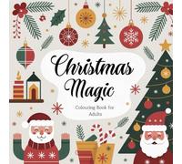Christmas Magic: Colouring Book for Adults