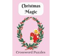 Christmas Magic Crossword Puzzles: Magical Nostalgic Christmas Word Search: Holiday Cheer | Pink Retro Christmas | Cozy Christmas | Word Puzzles for Holiday Relaxation and Stress Relief