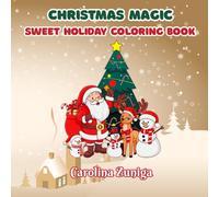 Christmas Magic: Sweet Holiday Coloring Book
