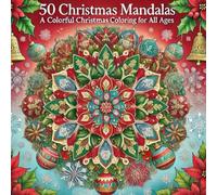 Christmas Mandala Patterns: An Adult Coloring Book with Fun Holiday Designs, Detailed Festive Mandalas, and Relaxing Winter Decorations