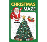 Christmas Maze .. A Relaxing Puzzle Book for Holidays, Vacations & Leisure Time: 50 Relaxing Mazes for Seniors | Circular & Hexagonal Puzzles with Increasing Difficulty | 6×9 in Activity Book