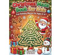 Christmas Maze Book for Kids: Fun Holiday Mazes for Ages 4-8 (TinyJoy Early Learning Coloring Series)
