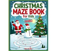 Christmas Maze Book for Kids - Hard (Maze Mania)