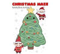 Christmas Maze Book for Kids: Stocking Stuffers: Fun Holiday Activity With Maze Puzzles for Kids