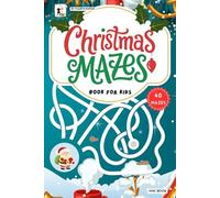 Christmas Mazes Book For Kids: Small 40 Christmas Pictures Shape Maze Activity Book For Kids, Pocket Size Travel Friendly Mini Maze Puzzle Book For kids 4-8.