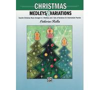 Christmas Medleys & Variations