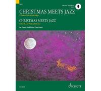 Christmas Meets Jazz: 15 Famous Christmas Songs for Piano - Book/Audio Online: 1