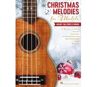 Christmas Melodies for Ukulele. Melody, Tab, Lyrics & Chords