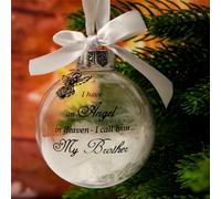 Christmas Memorial Bauble, I Have an Angel in Heaven Bauble, Memorial Christmas Ornaments, Clear White Feather Memorial Bauble, Christmas Tree Remembrance Decoration (Brother)