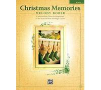 Christmas Memories, Book 2: 8 Intermediate Piano Arrangements of the Season's Most Nostalgic Carols