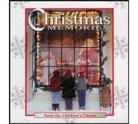 Christmas Memories by the Nashville Children's Chorus