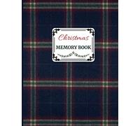 Christmas Memory Book: Cute Holiday Journal to Keep Stories and Pictures