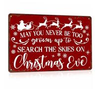 Christmas Metal Sign for Christmas Wall Art Decorations 12x8 Inches | May You Never Be Too Grown Up to Search The Skies On Christmas Eve Retro Red Metal Sign for Toilet Restroom Bedroom Decor