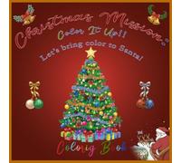 Christmas Mission: Color it up!!: Let’s bring color to Santa!