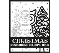 Christmas Monochrome Coloring Book: Bold, Single Color Christmas Artwork for Adult Colorists (Monochrome Coloring Books for Adults)