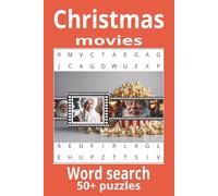 Christmas Movies Word Search Puzzle Book: Word Searches With Easy to Read Print about Christmas Movies (6x9 inches , 110 pages) 50+ puzzles.. Gift for Christmas, Vacations ,Holidays and Free Times