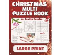 Christmas Multi Puzzle Book: Large Print Holiday Mixed Puzzle Book to Relax, Relive Winter Memories & Keep Your Mind Active with Festive Fun | Word Search | Crossword | Sudoku (Gifts for Women & Men)