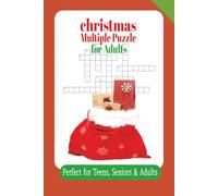 Christmas Multiple Puzzle for Adults: Christmas Multiple Puzzle Book for Adults Word Search, Crossword & Sudoku Challenges | Festive Brain Games for ... Puzzles ... Gift for Vacations and Holidays