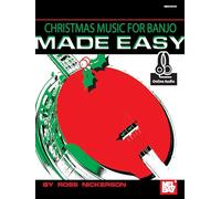 Christmas Music for Banjo Made Easy: With Online Audio