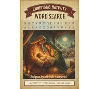 CHRISTMAS NATIVITY WORD SEARCH PUZZLE BOOK: Festive Puzzle Book For All Ages, Gift for All with Easy-to-Read Print about Christian Christmas, Nativity ... (6x9 inches,110 pages,50+Puzzles)
