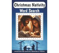 Christmas Nativity Word Search Puzzle Book: Word Searches with Easy to Read Print about Christmas, Nativity, the Birth of Jesus, and More | 6x9 ... Gift for Vacations, Holidays and Free Times