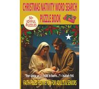 CHRISTMAS NATIVITY WORD SEARCH PUZZLE BOOK: Word Searches With Easy to Read Print About Jesus, the Nativity Story & the First Christmas and more | ... & Free Time. (DEVOTIONAL WORD SEARCH SERIES)