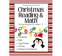 Christmas No-Prep Reading & Math Activity Book for Grades 1-2: Fun Holiday Worksheets for Kids Ages 6-8 (Imagine Adventure Grow No-Prep Workbooks)