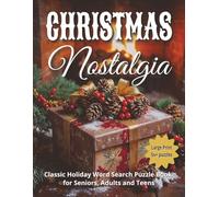 Christmas Nostalgia - Classic Holiday Word Search Puzzle Book for Seniors, Adults and Teens: Thoughtful festive gift for family and friends | Large ... brain workouts, & a cheerful gift page