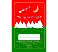 Christmas Notebook. Great for writing, planning, doodling during the Holidays. Size 6 x 9 in, 200 Pages, College Ruled: Spend the Holiday with this Festive "Holly Jolly Christmas Notebook"